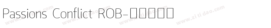 Passions Conflict ROB字体转换